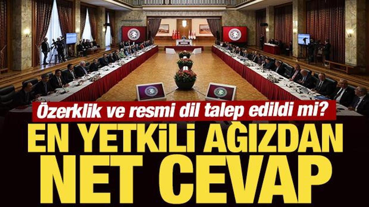 Özerklik ve resmi dil talep edildi mi? En yetkili ağızdan net cevap
