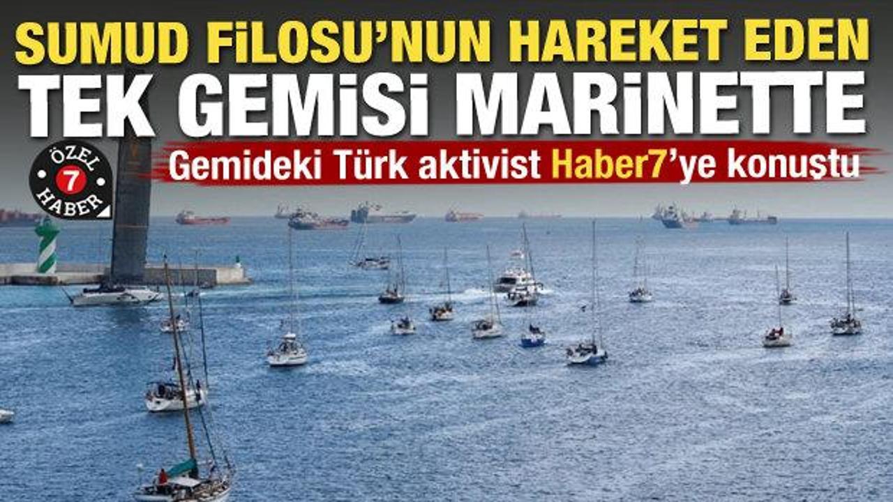 Sumud Filosu’nun hareket eden tek gemisindeki Türk aktivistler Haber7’ye konuştu!