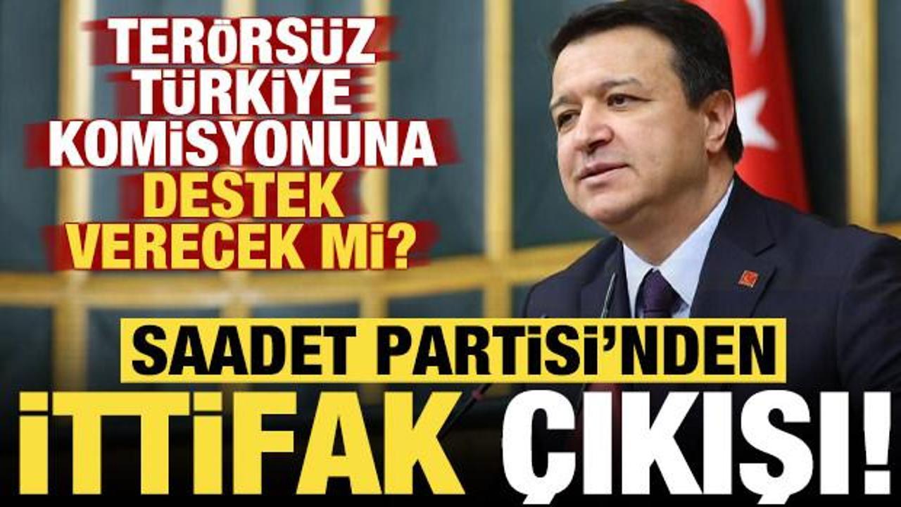 Saadet’ten ittifak iddialarına net cevap! Terörsüz Türkiye sürecine destek verecek mi?