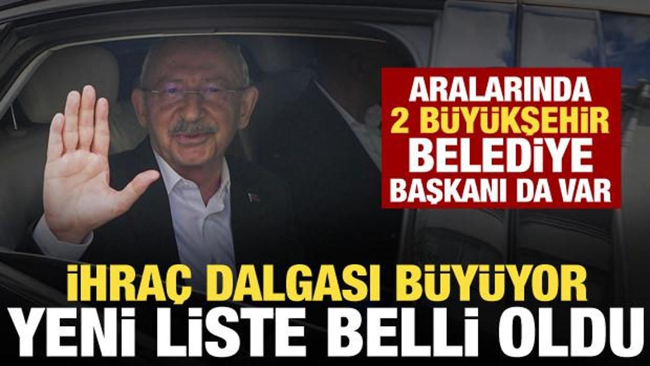 Kılıçdaroğlu’ndan yeni ihraç hamlesi! Listede 2 büyükşehir belediye başkanı da var
