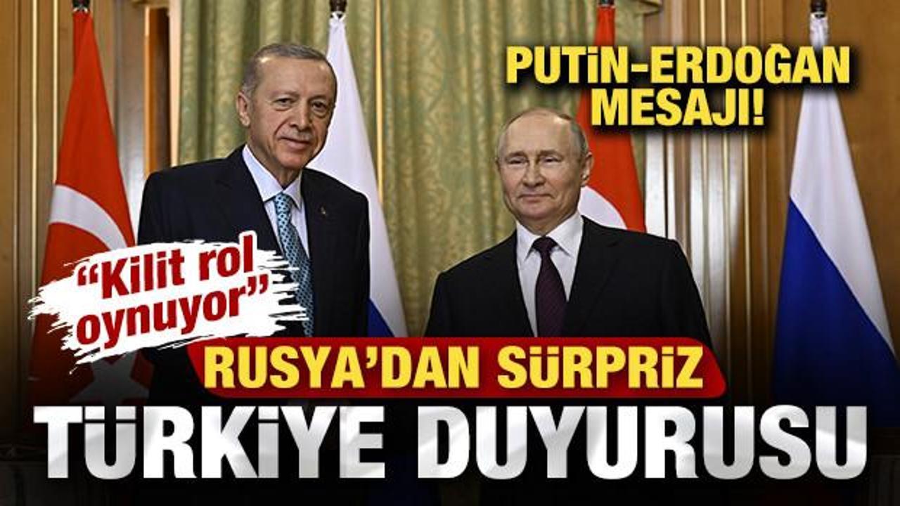 Rusya’dan son dakika Türkiye duyurusu: Putin ve Erdoğan kilit rol oynuyor