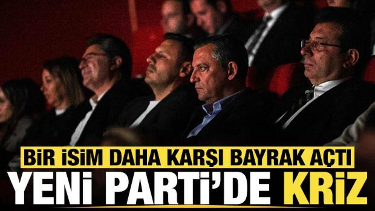 Yeni Parti’de kriz büyüyor: Bir isim daha karşı bayrak açtı